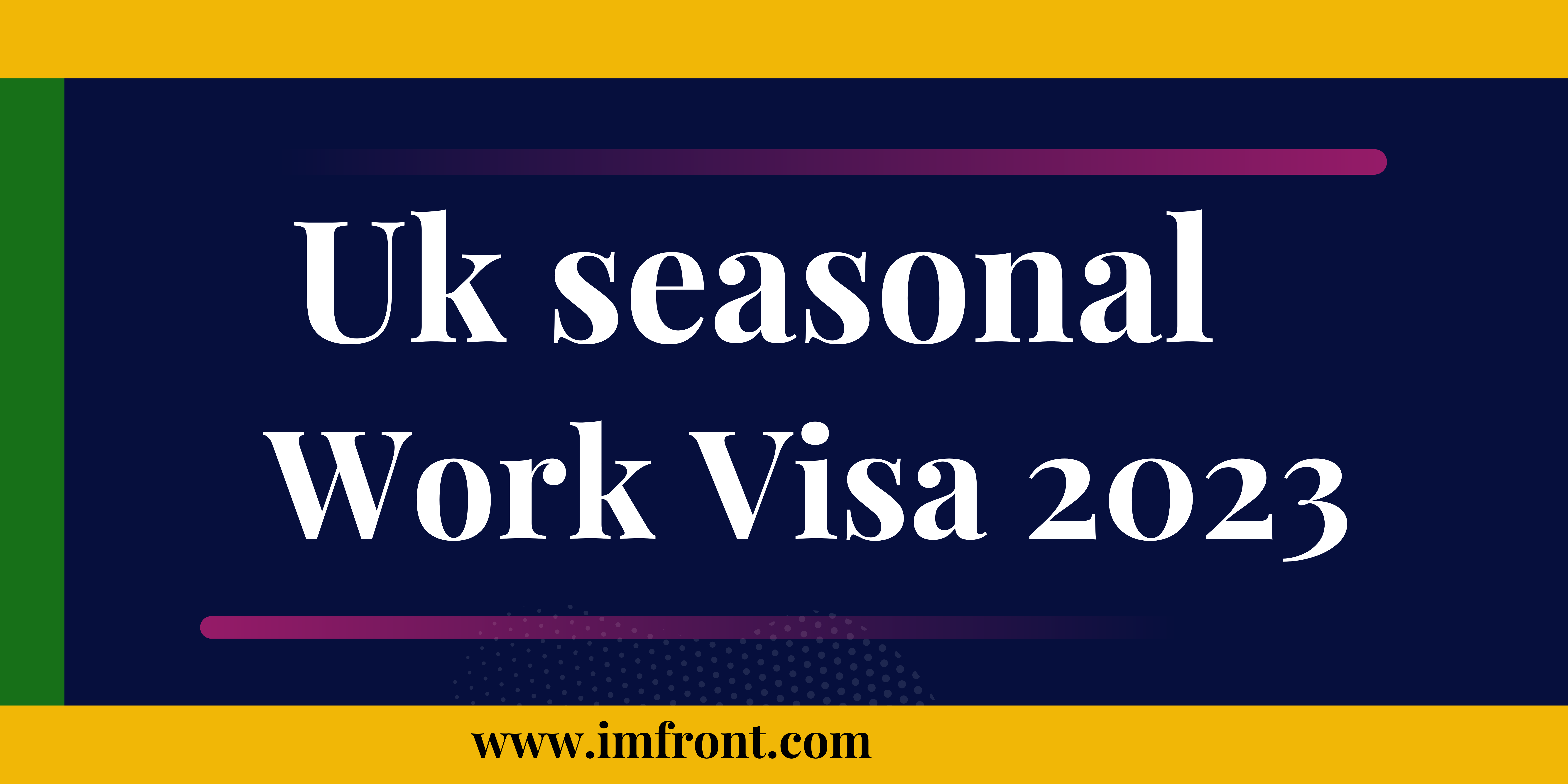 uk seasonal best work visa 2023