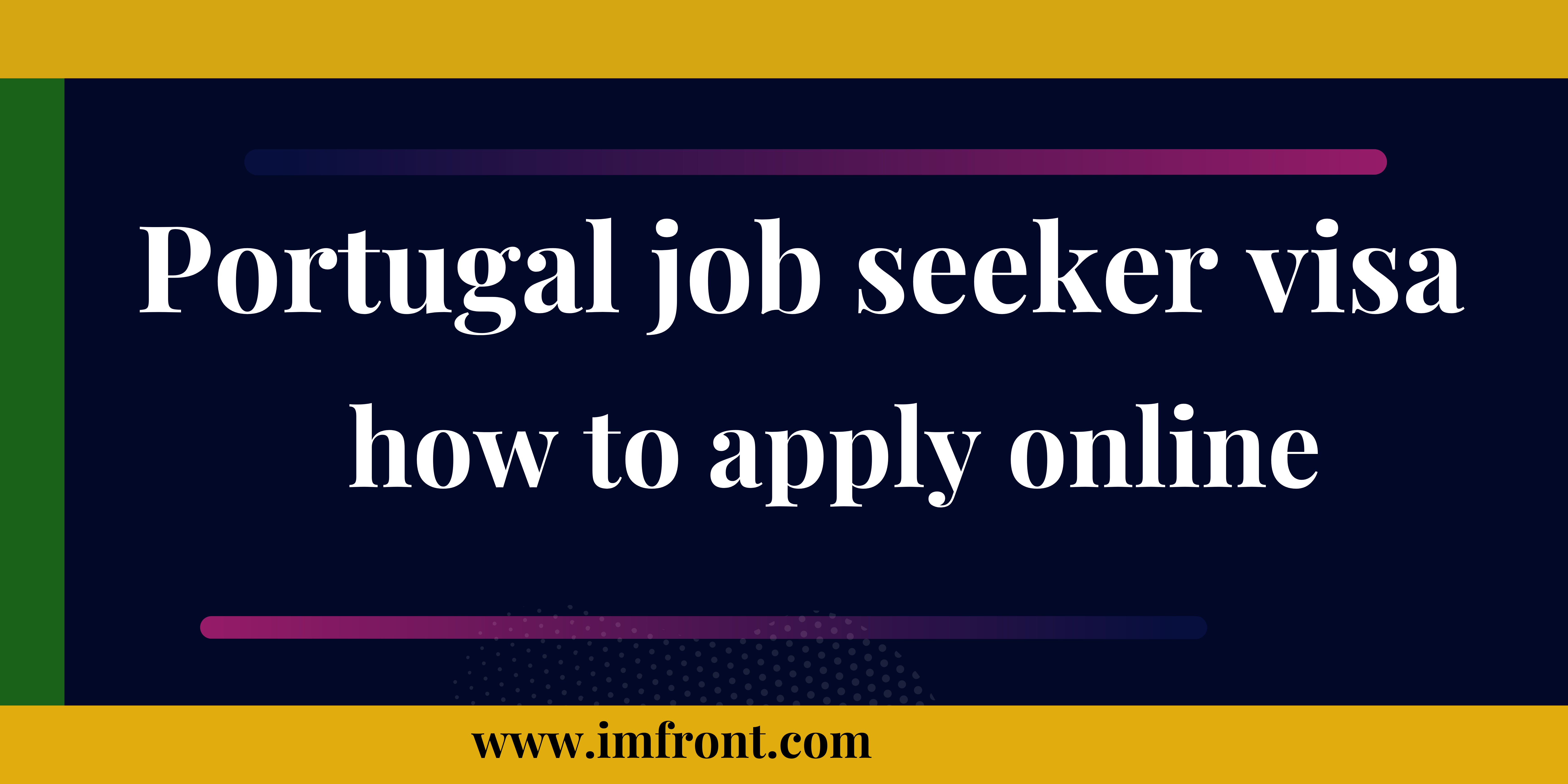 Portugal job seeker visa requirements 2023 how to apply online