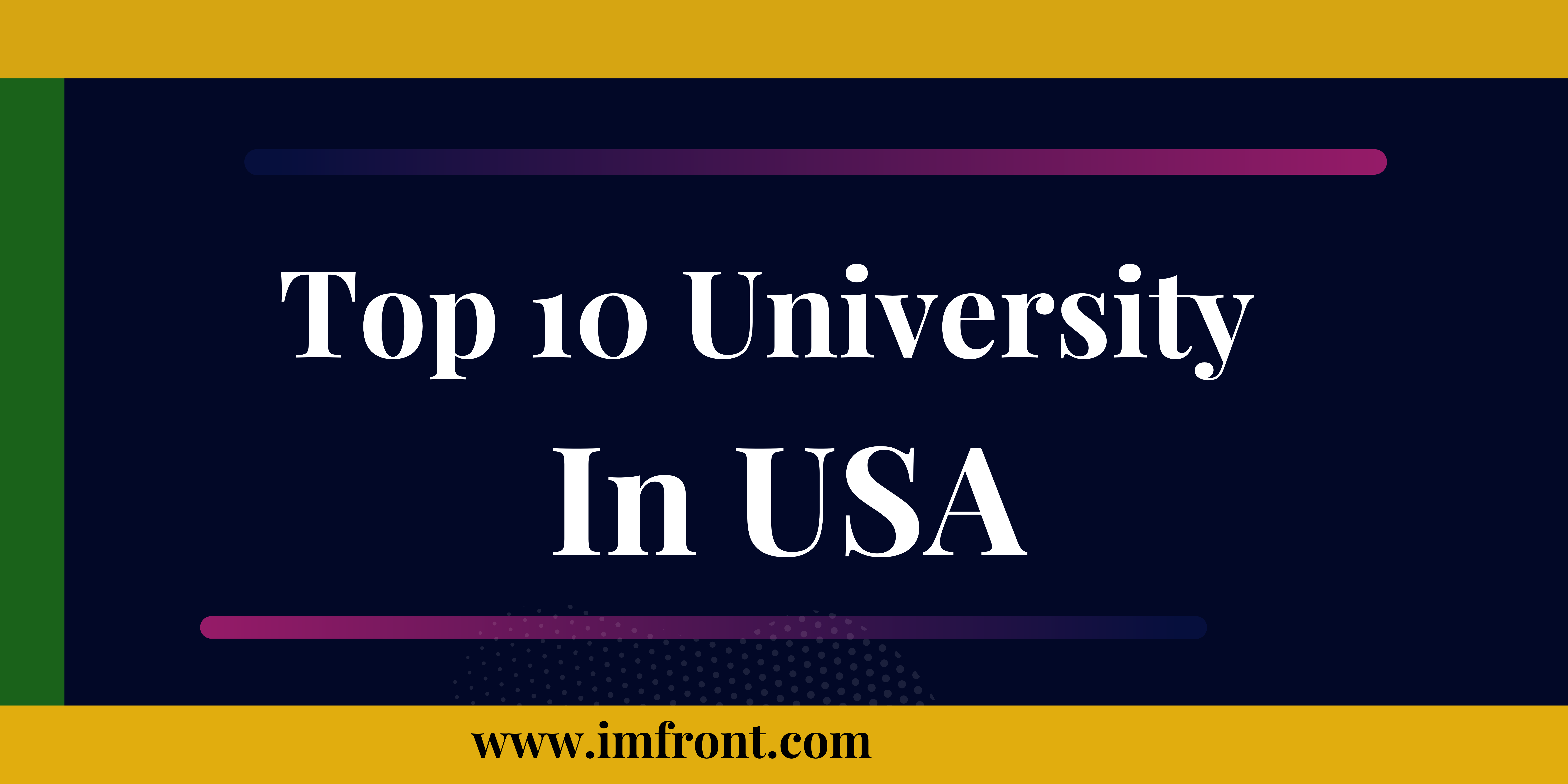 Top 10 Best US University Ranking 2023