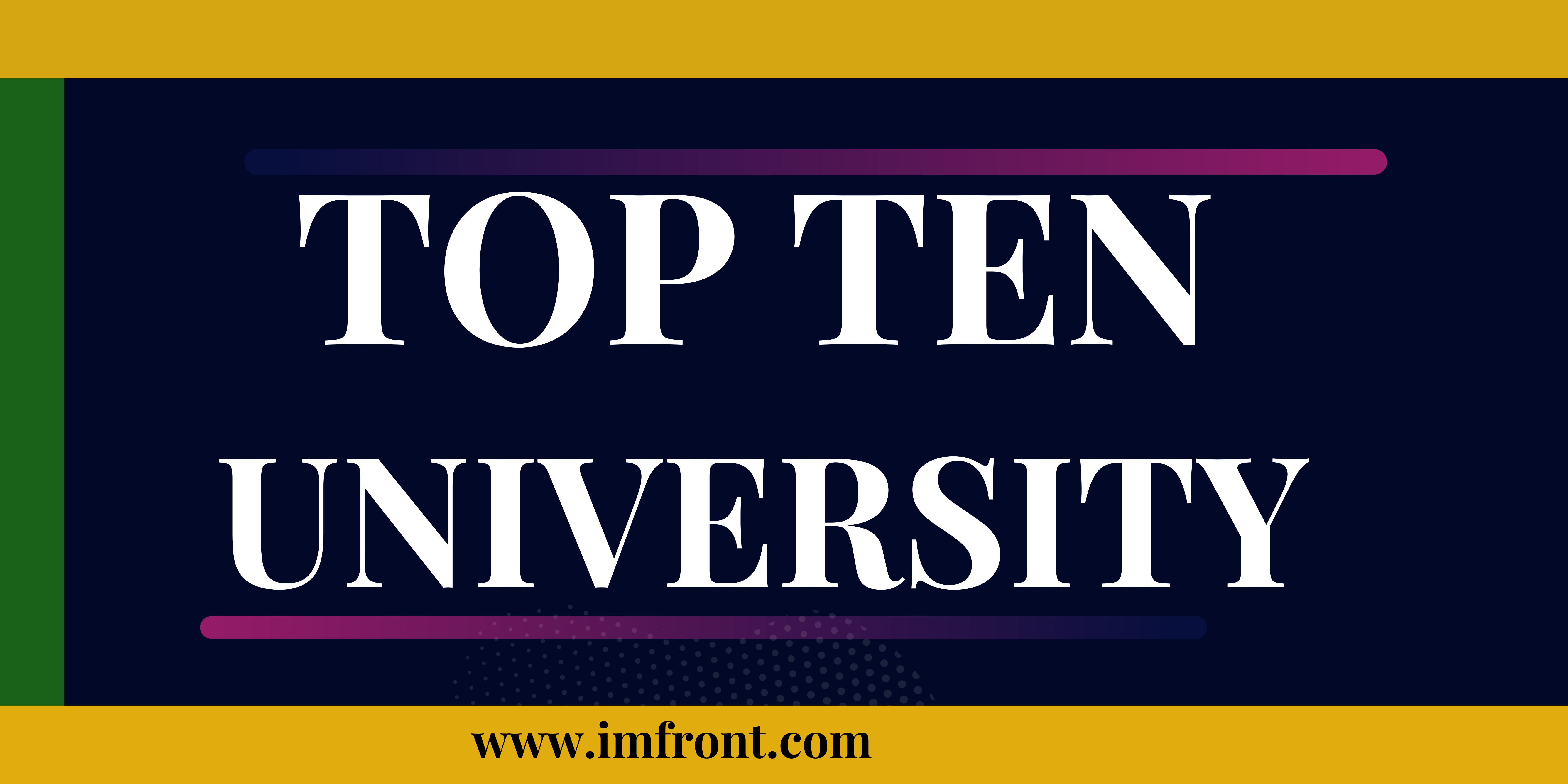 Top 10 best Engineering Universities in Bangladesh imfront